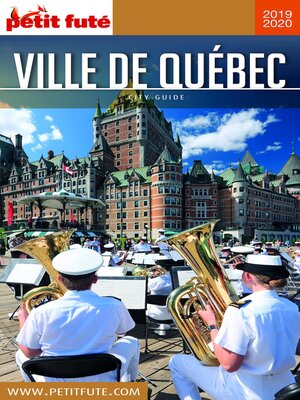 cover image of QUÉBEC VILLE 2019/2020 Petit Futé